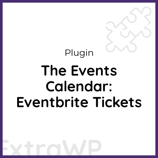 The Events Calendar: Eventbrite Tickets