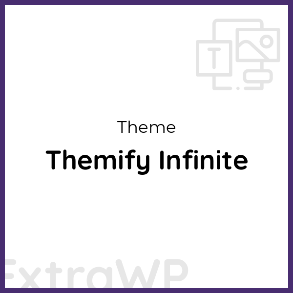 Themify Infinite