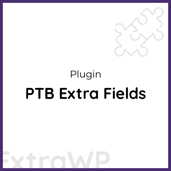 PTB Extra Fields