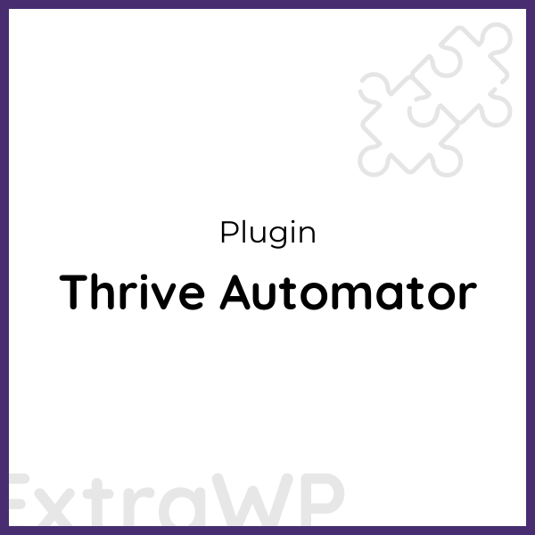 Thrive Automator