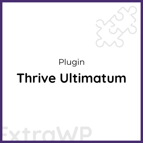 Thrive Ultimatum