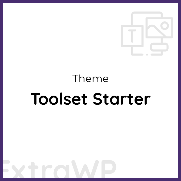 Toolset Starter