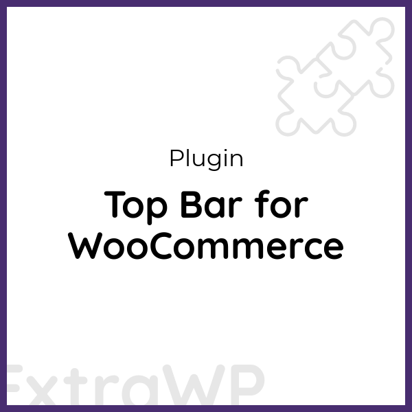 Top Bar for WooCommerce