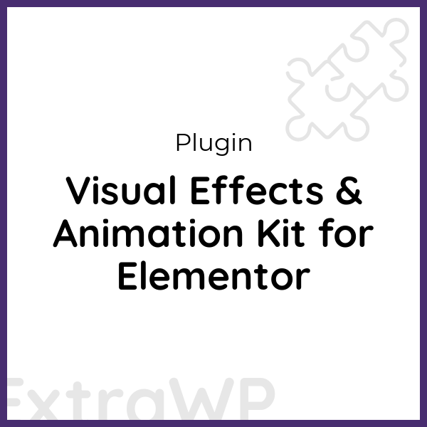 Visual Effects & Animation Kit for Elementor