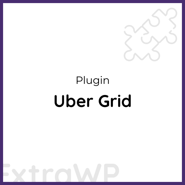 Uber Grid