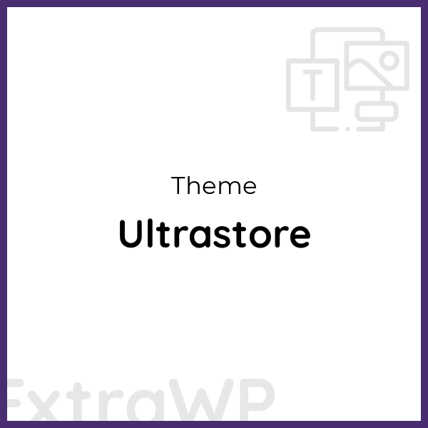 Ultrastore