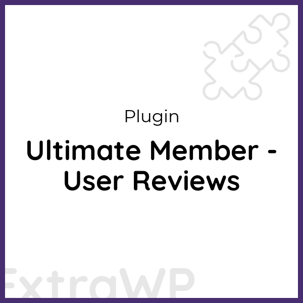 Ultimate Member - User Reviews