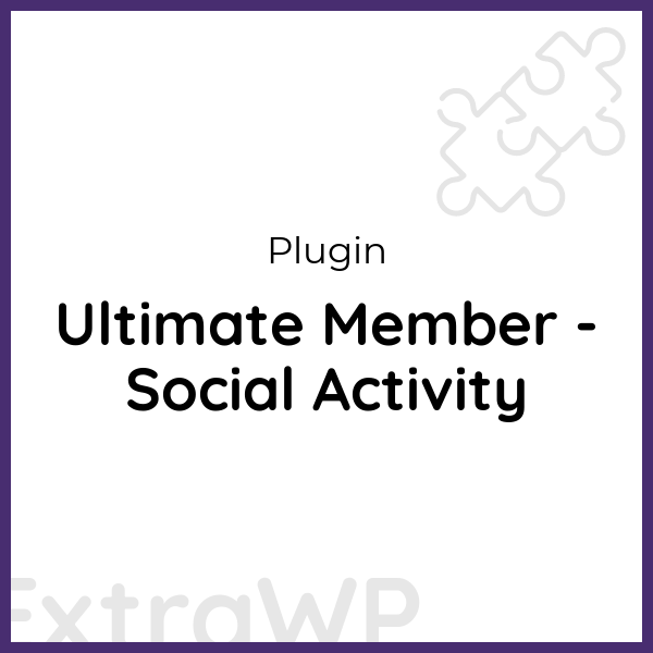 Ultimate Member - Social Activity