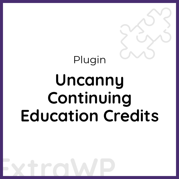 Uncanny Continuing Education Credits