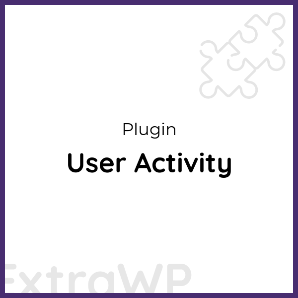 User Activity