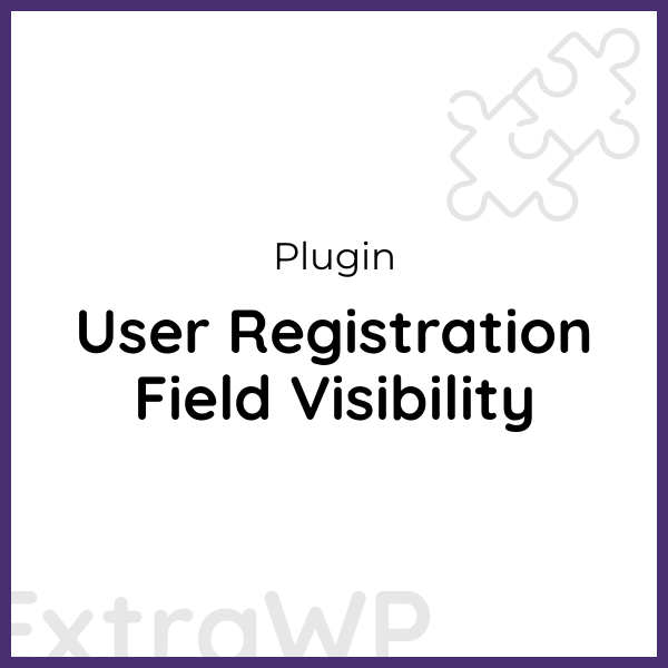 User Registration Field Visibility