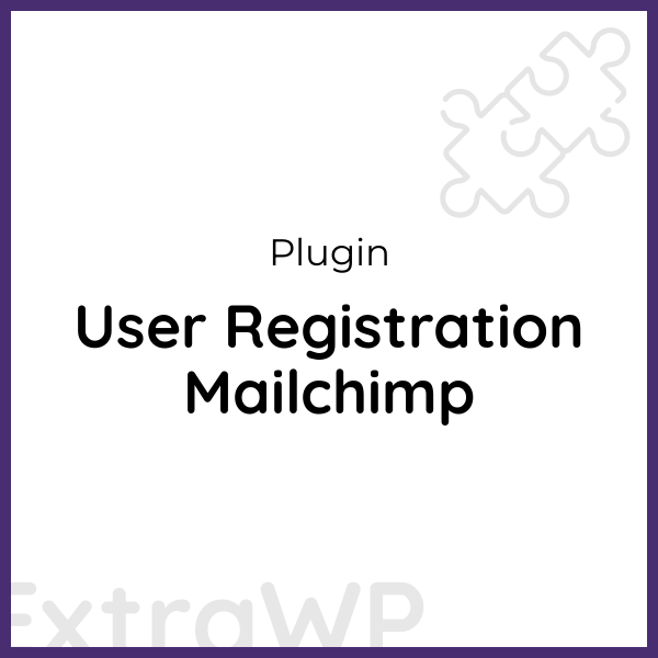 User Registration Mailchimp