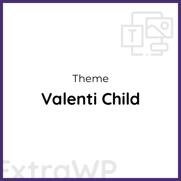 Valenti Child