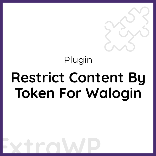 Restrict Content By Token For Walogin