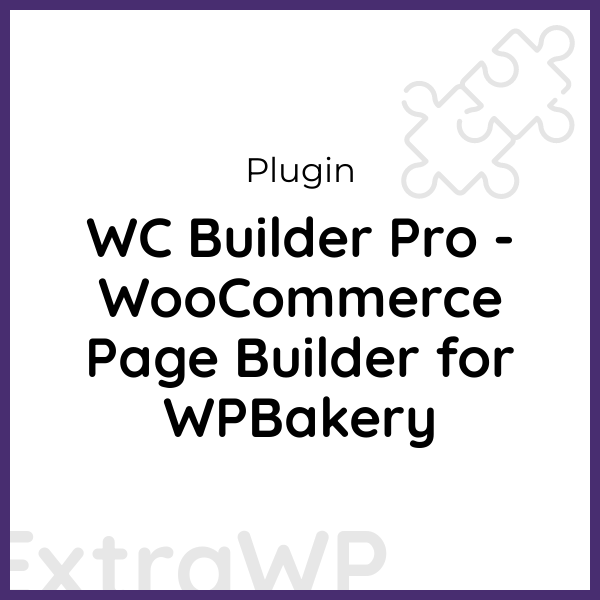 WC Builder Pro - WooCommerce Page Builder for WPBakery