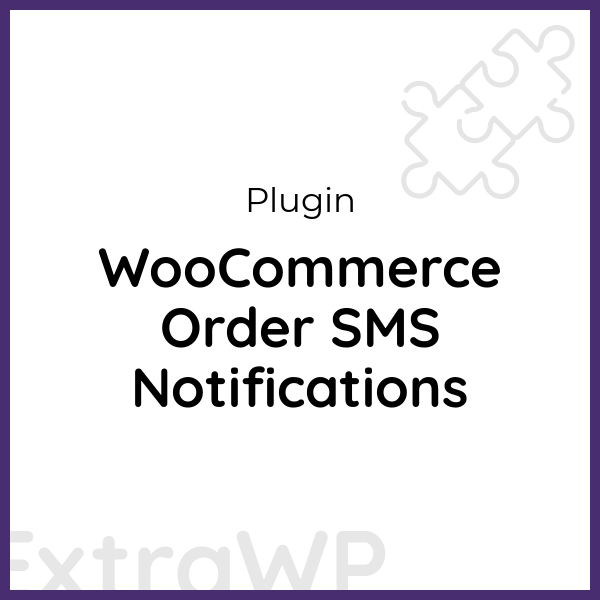 WooCommerce Order SMS Notifications