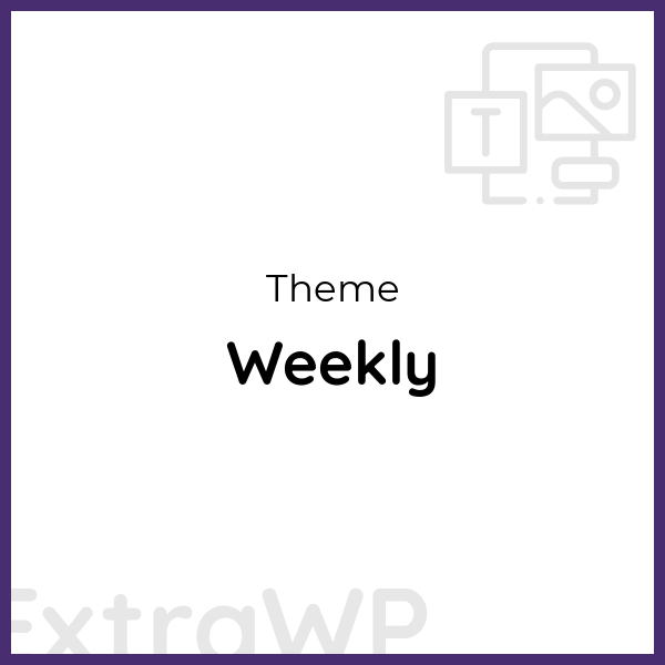 Weekly