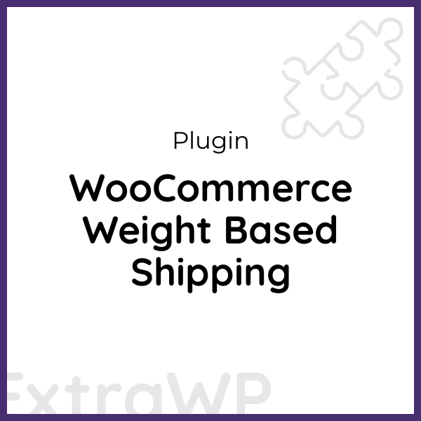 WooCommerce Weight Based Shipping