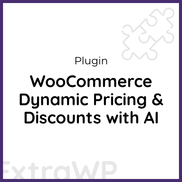 WooCommerce Dynamic Pricing & Discounts with AI