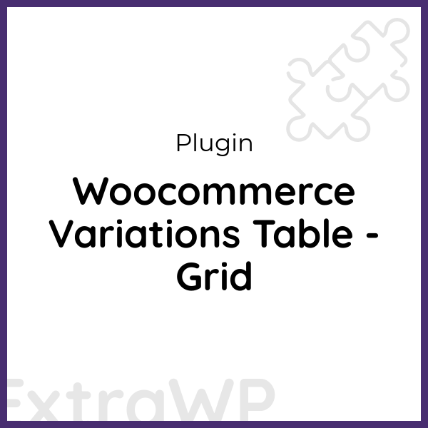 Woocommerce Variations Table - Grid