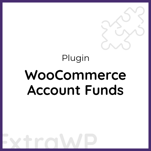 WooCommerce Account Funds