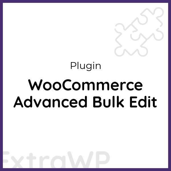 WooCommerce Advanced Bulk Edit