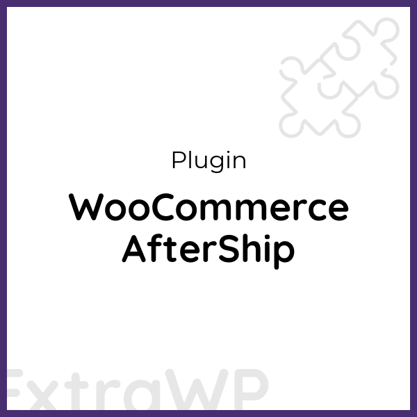 WooCommerce AfterShip