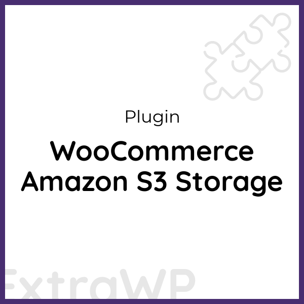 WooCommerce Amazon S3 Storage