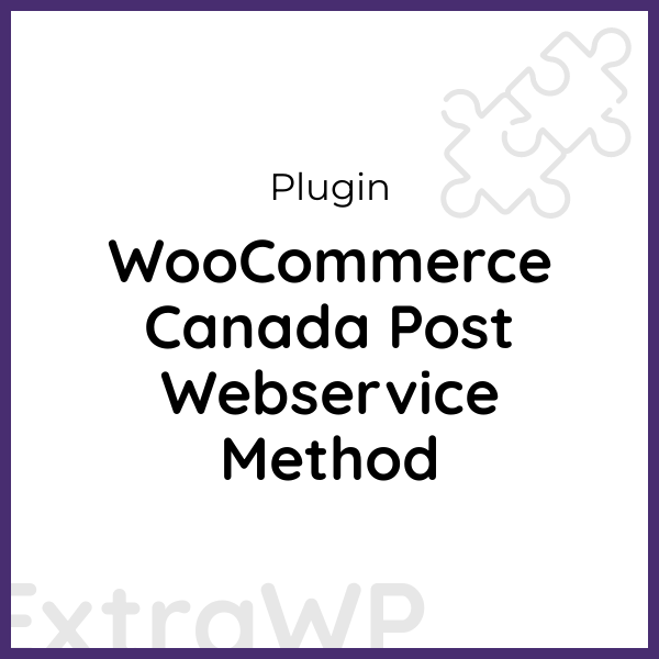 WooCommerce Canada Post Webservice Method