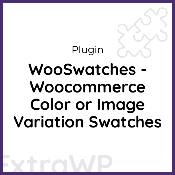 WooSwatches - Woocommerce Color or Image Variation Swatches