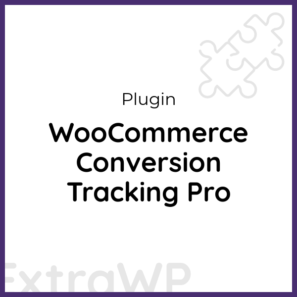 WooCommerce Conversion Tracking Pro