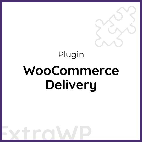 WooCommerce Delivery