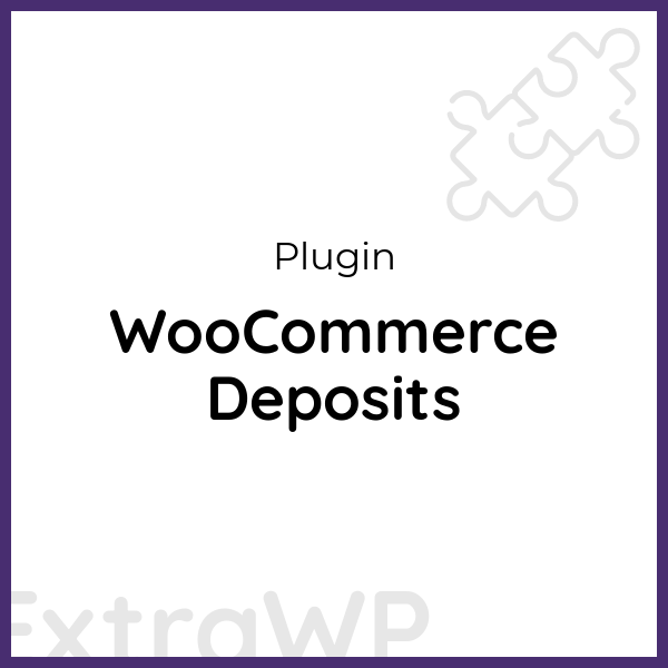 WooCommerce Deposits