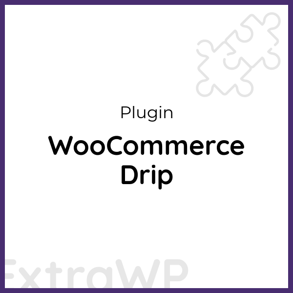 WooCommerce Drip