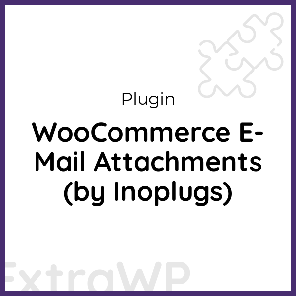 WooCommerce E-Mail Attachments (by Inoplugs)