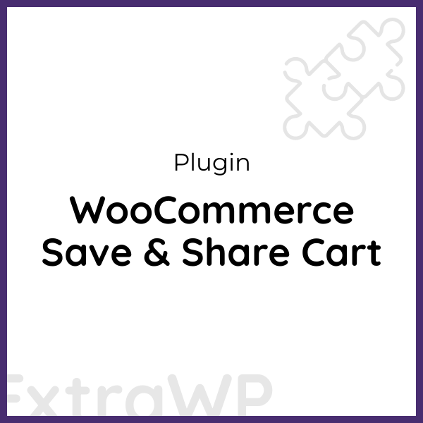 WooCommerce Save & Share Cart