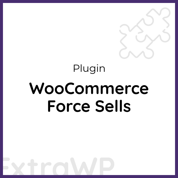 WooCommerce Force Sells