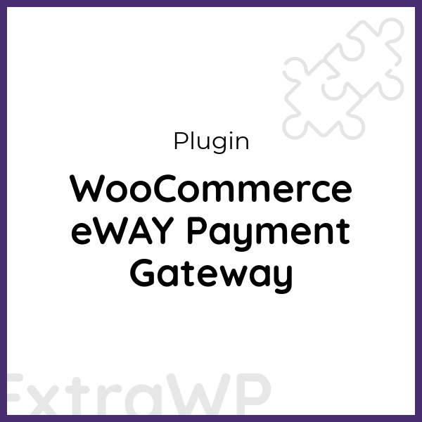 WooCommerce eWAY Payment Gateway