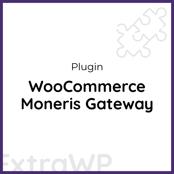 WooCommerce Moneris Gateway