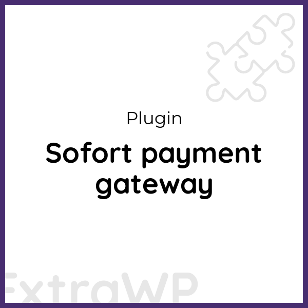 Sofort payment gateway