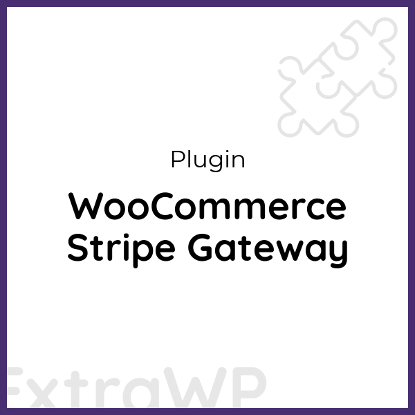 WooCommerce Stripe Gateway