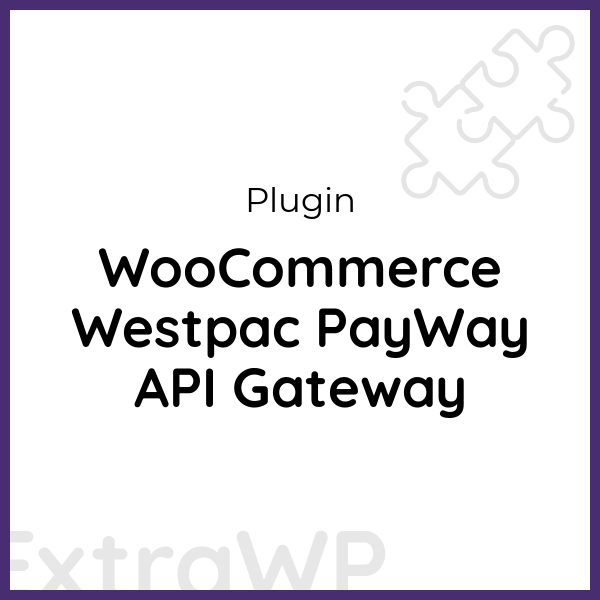 WooCommerce Westpac PayWay API Gateway