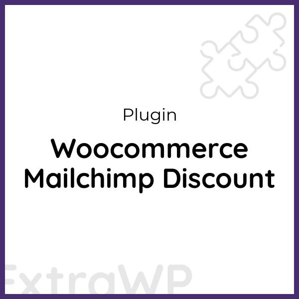 Woocommerce Mailchimp Discount