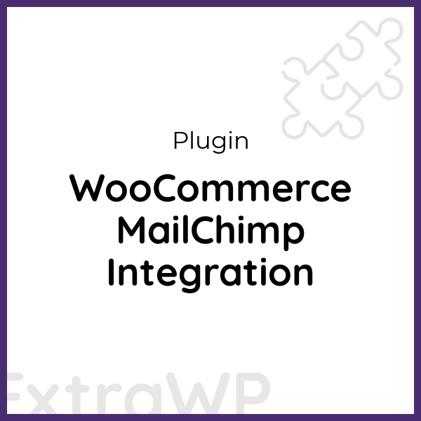 WooCommerce MailChimp Integration