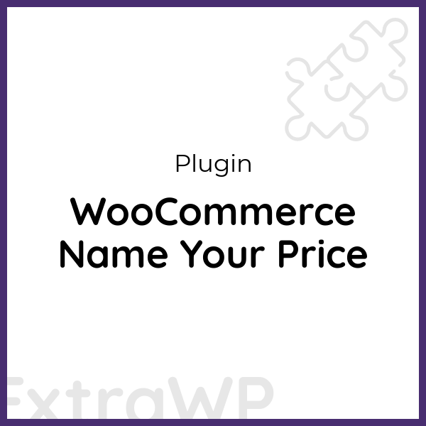 WooCommerce Name Your Price