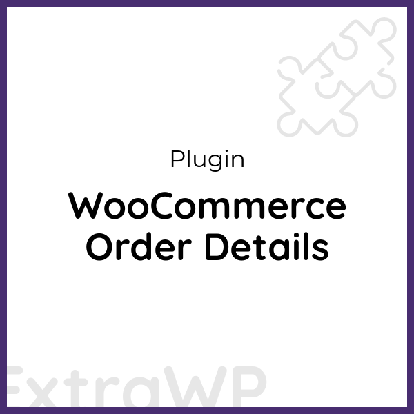 WooCommerce Order Details