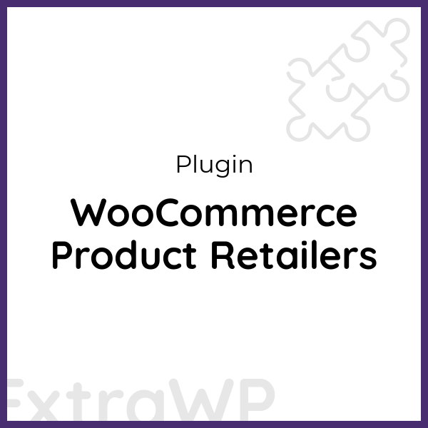 WooCommerce Product Retailers