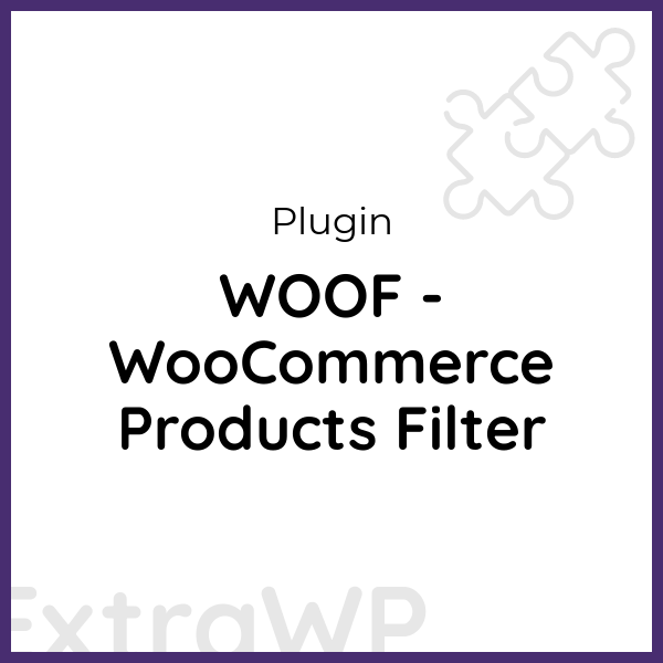 WOOF - WooCommerce Products Filter