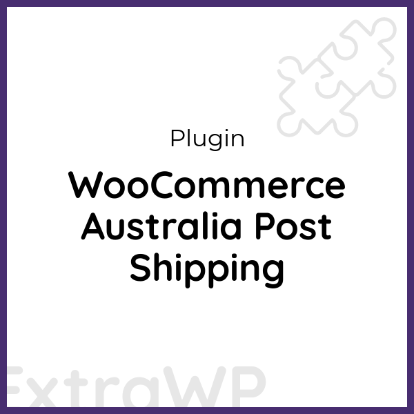 WooCommerce Australia Post Shipping