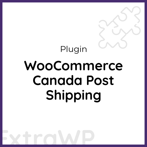 WooCommerce Canada Post Shipping